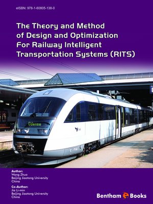 cover image of The Theory and Method of Design and Optimization for Railway Intelligent Transportation Systems (RITS)